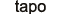 Tapo